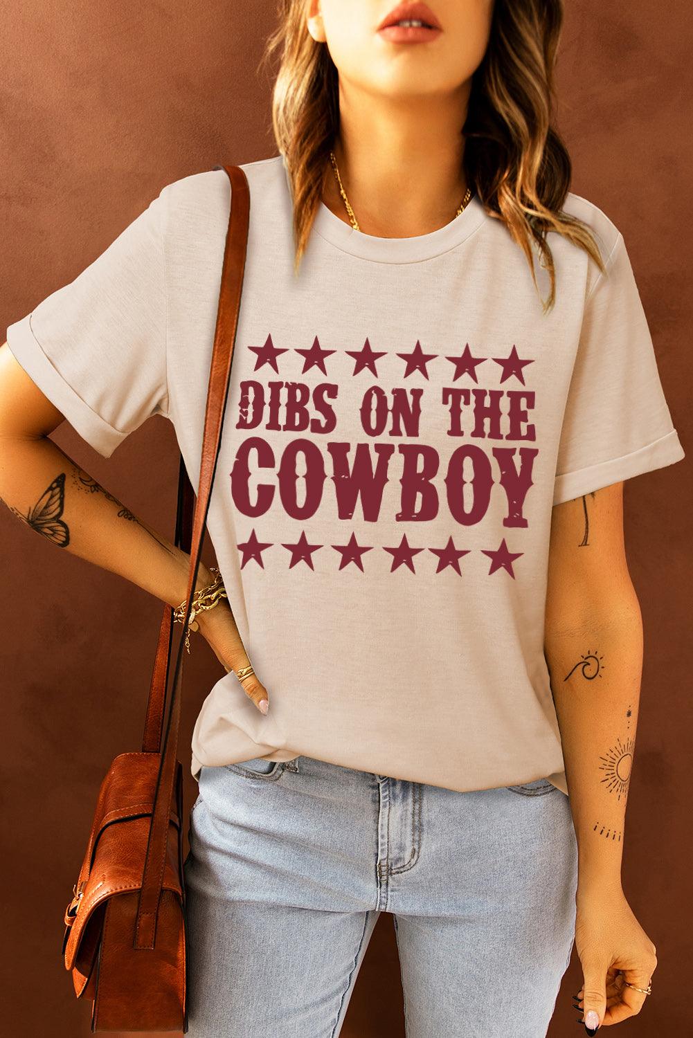 DIBS ON THE COWBOY Round Neck Tee Shirt - Lucianne Boutique
