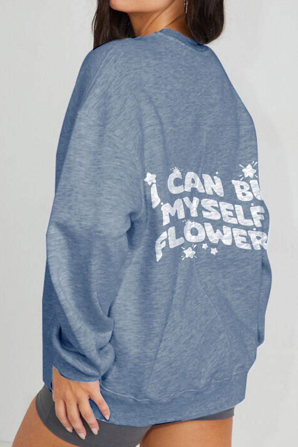 Simply Love Full Size I CAN BUY MYSELF FLOWERS Graphic Sweatshirt - Lucianne Boutique